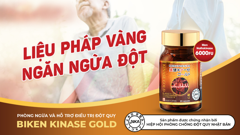 Biken Kinase Gold - Liệu pháp vàng ngăn ngừa đột quỵ